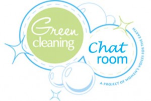 Green cleaning chat room