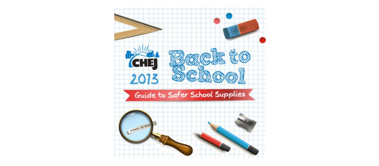 CHEJ 2013 Back to School List